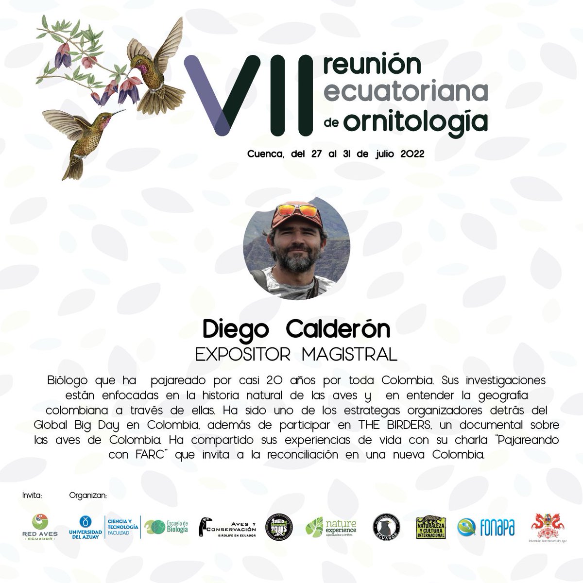 Continuamos presentando a los expositores magistrales de la #VIIREO en #Cuenca. El turno ahora es para <a href="/diegoCOLbirding/">diegocolombiabirding</a>. Diego nos estará contando acerca de su trayectoria y trabajo ornitológico pajarero en Colombia. 
🗓️ 27 - 31 de julio, 2022.
 #ReuniónEcuatorianaDeOrnitología