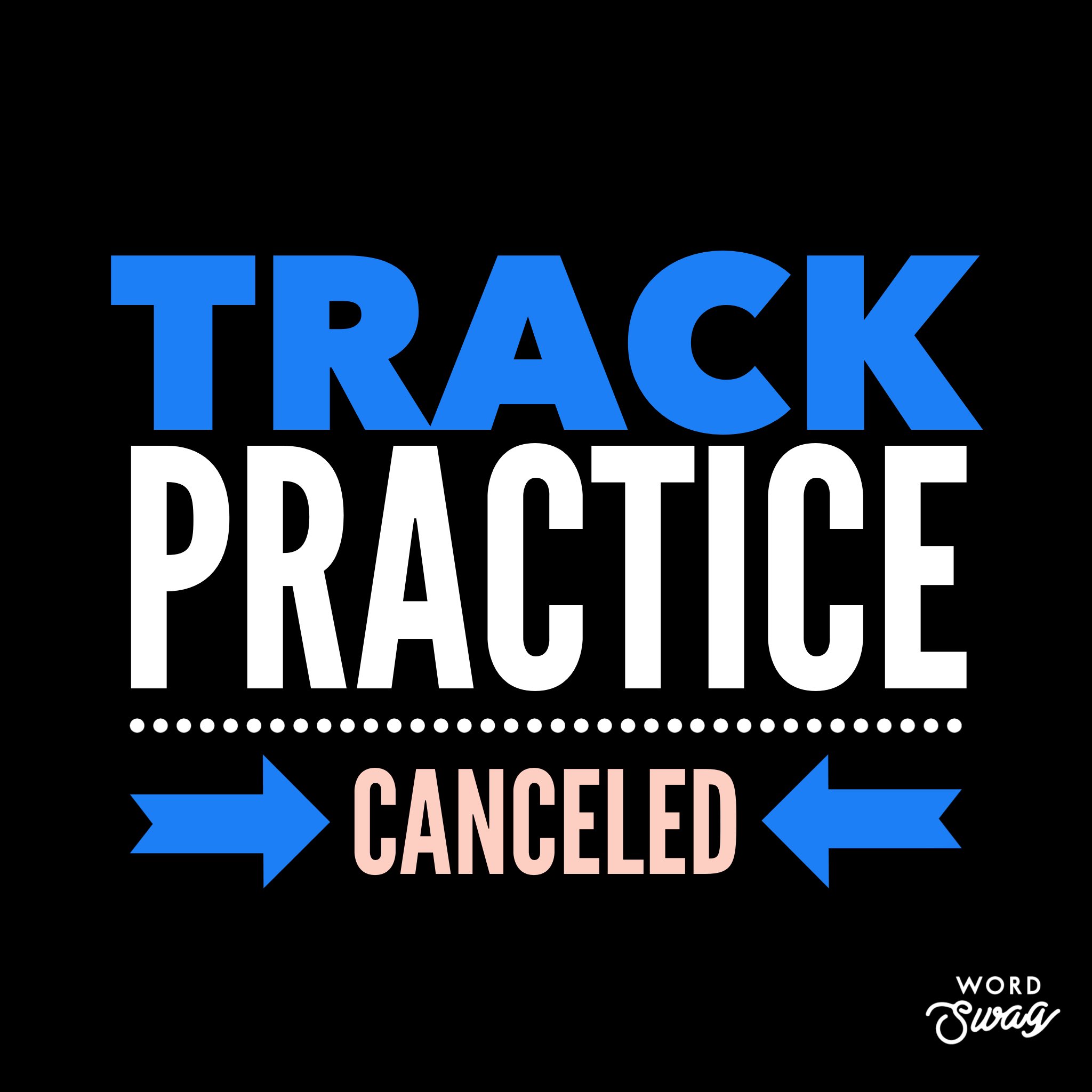 Practice Cancelled