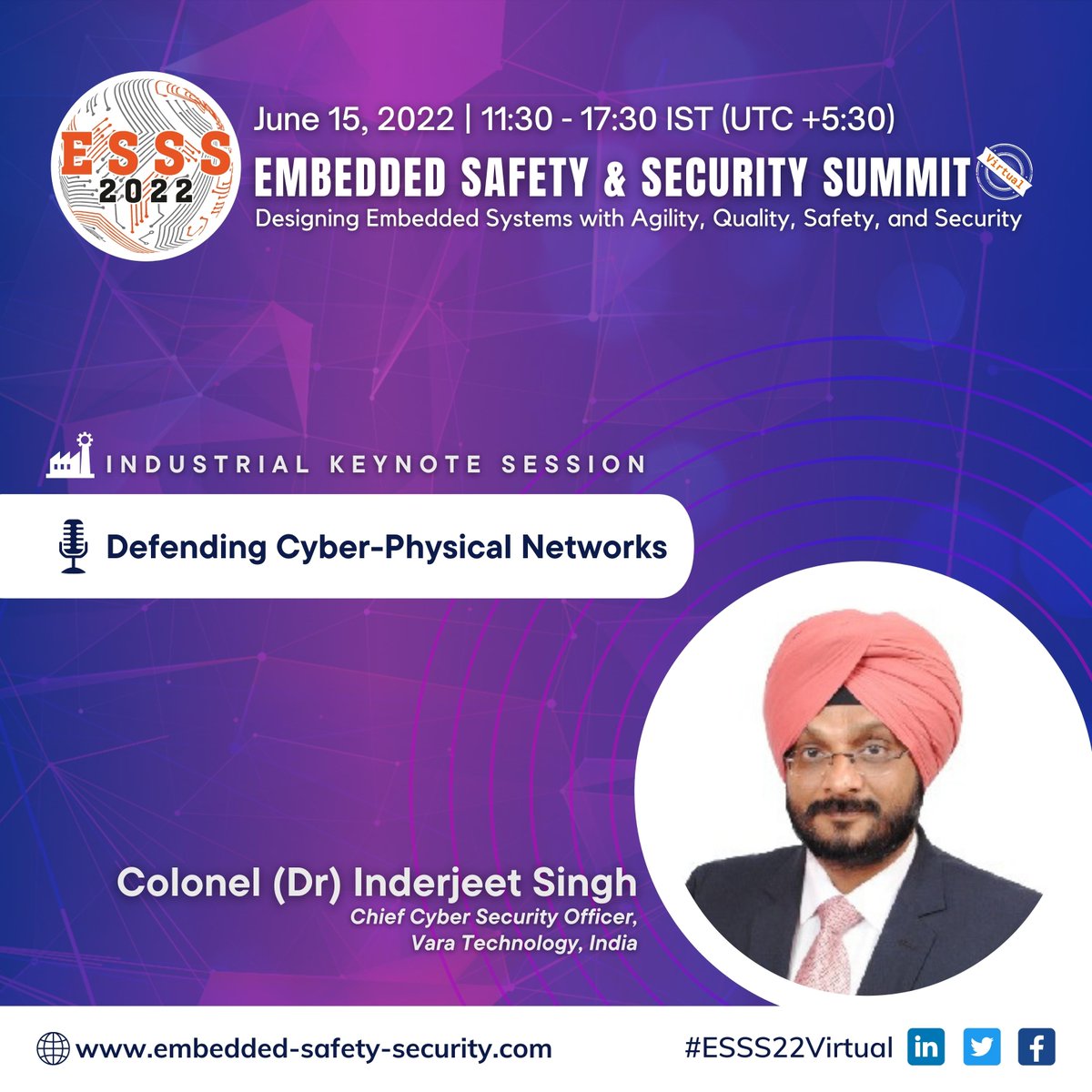 ESSSUMMIT's tweet photo. #ESSS22Speakers: We are happy to announce that Col (Dr.) Inderjeet Singh, Chief #CyberSecurity Officer, @Vara_Tech will speak on "Defending #CyberPhysical #Networks" under the #industrial keynote session at #ESSS22Virtual. Register at: https://t.co/0gZsOrTVhK. https://t.co/6EjS3Gwf8K
