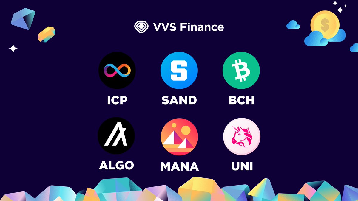 VVS_finance's tweet photo. VVS Finance keeps growing! 🚀

The following tokens are now available on VVS Finance with initial liquidity added to the $CRO pools!🔥

💎Internet Computer $ICP 
💎The Sandbox $SAND 
💎Bitcoin Cash $BCH 
💎Algorand $ALGO
💎Decentraland $MANA 
💎Uniswap $UNI https://t.co/A5qSueEdPs