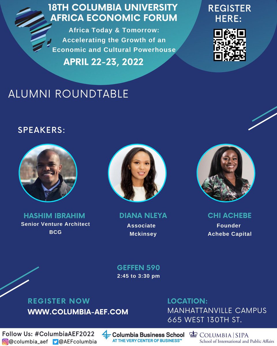 The 18th annual Africa Economic Forum Alumni Roundtable Panelists announced! Hashim Ibrahim @diananleya @Chi_Achebe 

Ticket link here: cglink.me/2ca/r21229
#ColumbiaAEF2022 #alumni #nyevents
