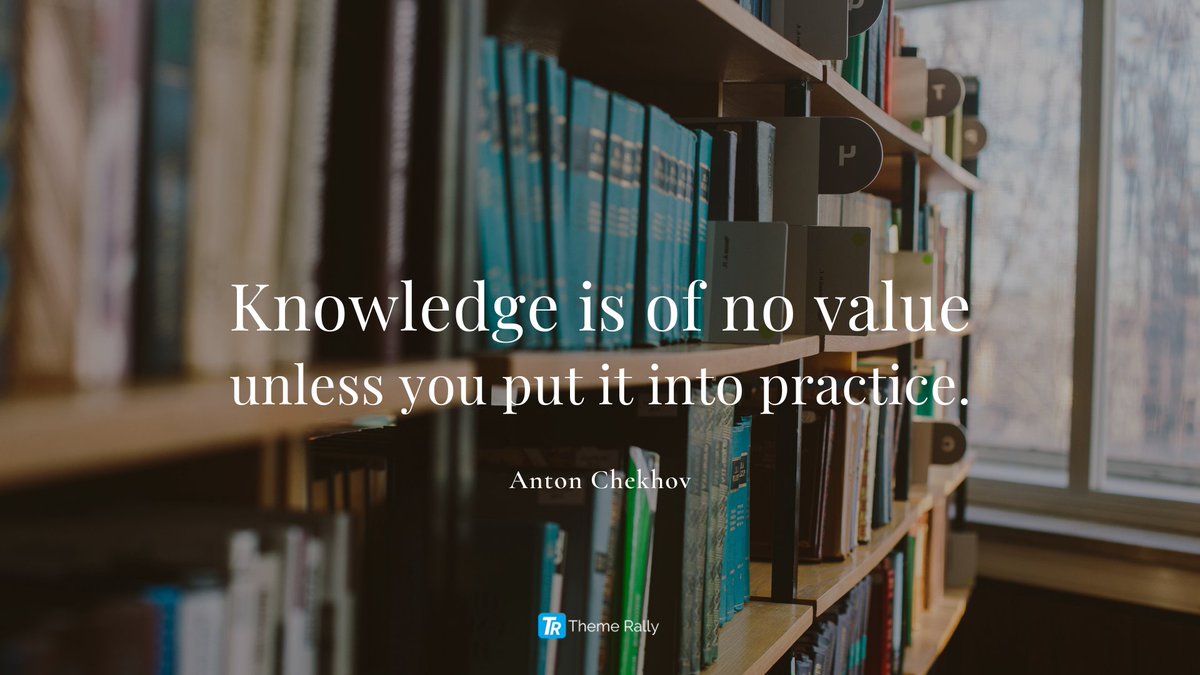 themerally's tweet photo. “Knowledge is of no value unless you put it into practice.”
--Anton Chekhov--

#quote #quotes https://t.co/HFZjiKV9XX