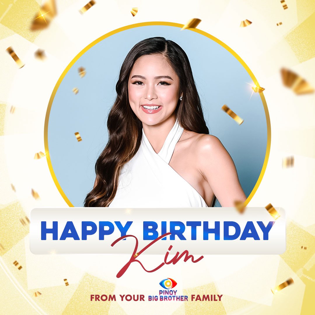 Happy Birthday sa nag-iisang Chinita Princess, Kim Chiu! Your PBB fam loves you Kimmy! 