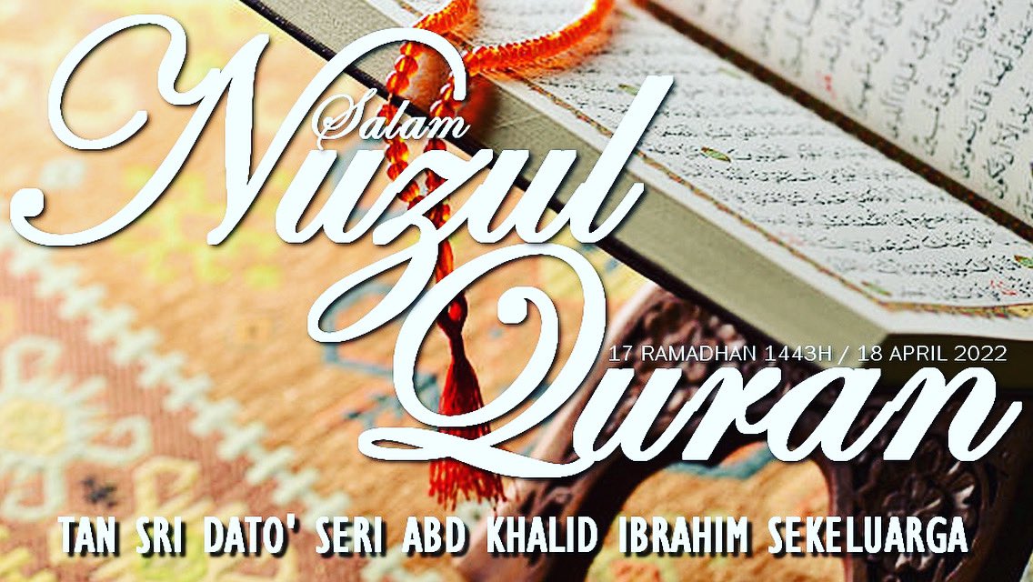 Khalid_Ibrahim's tweet photo. Al Quran adalah mukjizat terbesar Nabi Muhammad SAW yang diturunkan oleh Allah SWT kepada baginda. Marilah kita semua menghayati Al Quran dan menjadikannya panduan dalam kehidupan kita seharian demi mencapai kebahagiaan di dunia dan akhirat. Selamat menyambut Nuzul Quran. https://t.co/NcTgcbI31j