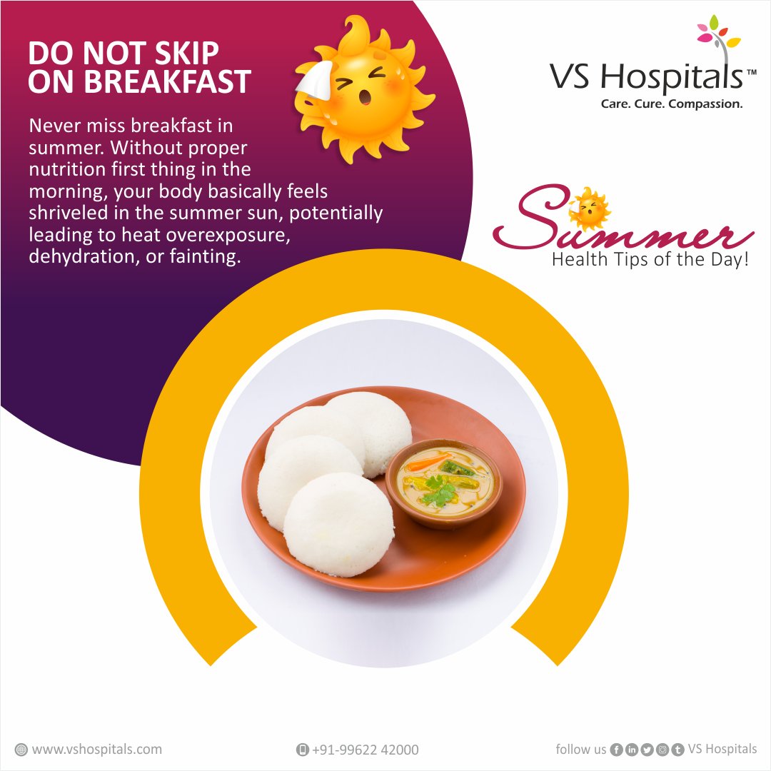 vshospitals's tweet photo. Summer health tips of the day.
Do not skip on Breakfast
We are just a call away, reach us on +91 9962242000 or visit https://t.co/ffPStSgjRj
#vshospitals #HealthTips #Summer #SummerHealthTips #Breakfast #CriticalCare #TraumaCare #Emergencycare #EmergencyUnit #24_7Emergency #ICU https://t.co/temDs83Rph