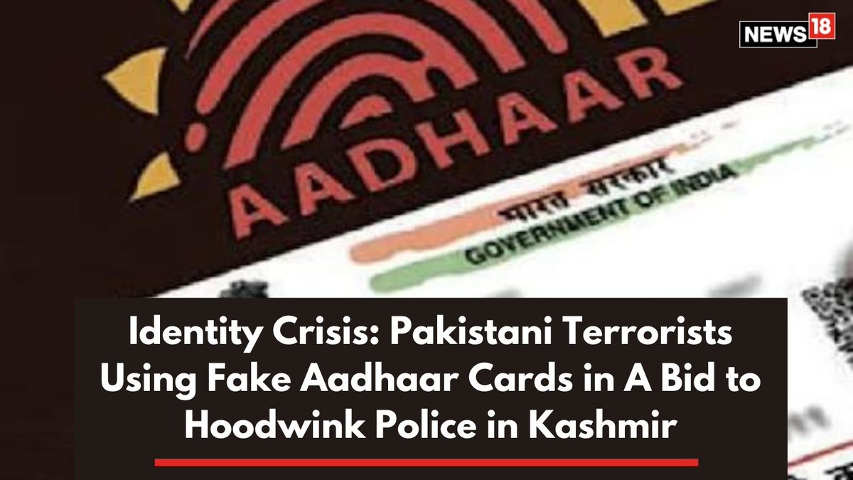 news18dotcom's tweet photo. #Pakistani terrorists operating in Kashmir valley are using fake Aadhaar cards to conceal their identity in a bid to evade arrest by police and other security agencies.
Read more:
https://t.co/NQ1hM2hnvY https://t.co/SmAiqZmTEo