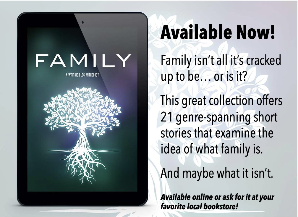 LAUNCHING TODAY!
The Family Anthology from @Writing_Bloc offers 21 unique stories that explore what examine the definition of what the "family unit" is. 
#shortstories 
#WritingCommunity 
#readingcommunity 
#NewBook 

Amazon: tinyurl.com/2p8a729e
B&amp;N: tinyurl.com/mrbx8k6x