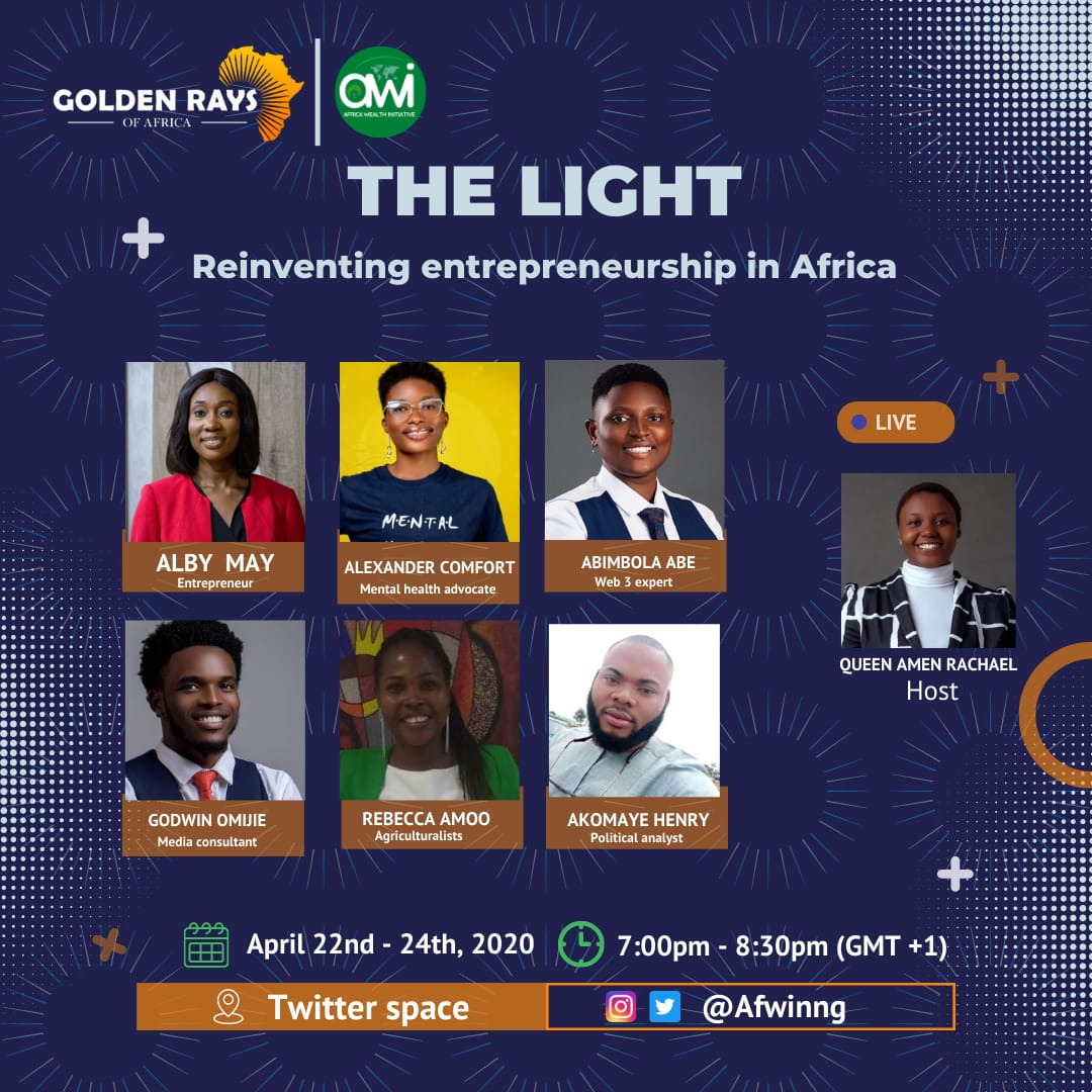 AfricaWealth's tweet photo. Click the link below to register for this free conference on Reinventing Entrepreneurship in Africa by Golden Rays of Africa sponsored by @afwinng  https://t.co/lZbj4MtmFZ https://t.co/ah3umSXAqK