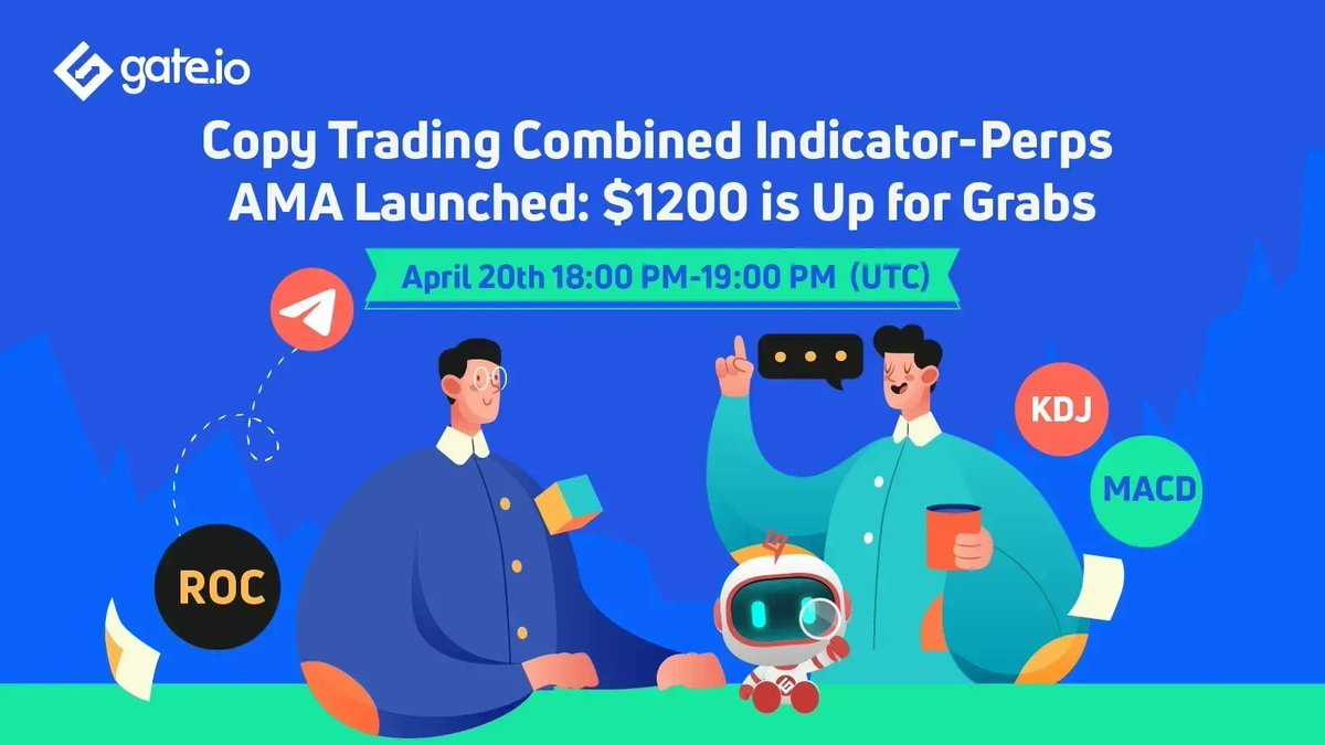 #Gateio Copy Trading AMA is coming! 🔥

Learn Copy Trading knowledge to Win $1200 Rewards🤩

Retweet &amp; complete the gleam form to win $200💪

👉Gleam: gleam.io/odFkw/share-on…
📢Details: gate.io/article/26249/…

#gateiocopyrtrading #gateiotradingbot