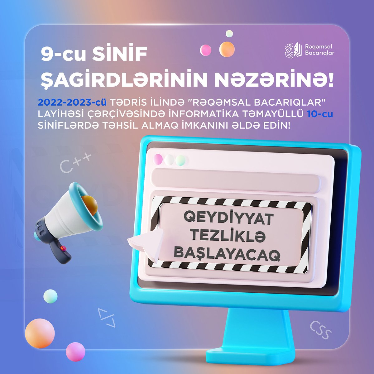 2022-2023-cü tədris ilində “Rəqəmsal bacarıqlar” layihəsi çərçivəsində yeni informatika təmayüllü 10-cu siniflərin açılması nəzərdə tutulur. 
#TəhsilNazirliyi #EduAz #RəqəmsalBacarıqlar
Ətraflı: bit.ly/3MbwfHX