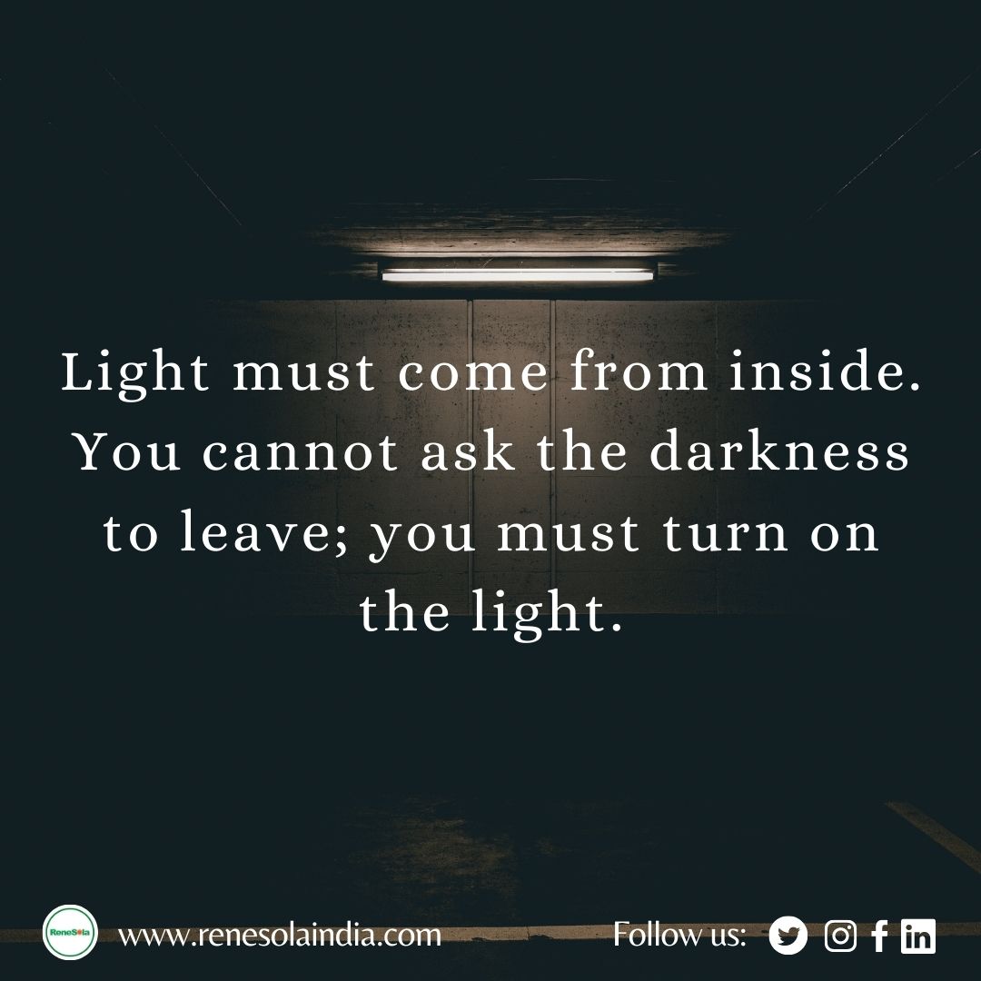 LtdRenesola's tweet photo. Light must come from inside. You cannot ask the darkness to leave; you must turn on the light.
#Light #lightingquotes #Shine #LtdRenesolaindia #hope https://t.co/czViGPnr3J