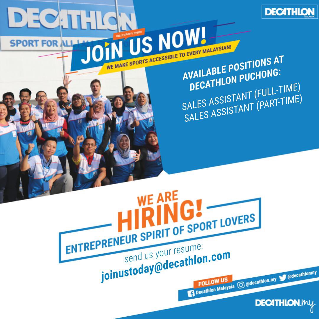 JAWATAN KOSONG (DECATHLON PUCHONG) 🔥
Part time &amp; Full time Sports Advisor

Kriteria yang diperlukan
- Diploma ke atas
- Boleh berkomunikasi dalam bahasa inggeris

Sila email resume di: joinustoday@decathlon.com