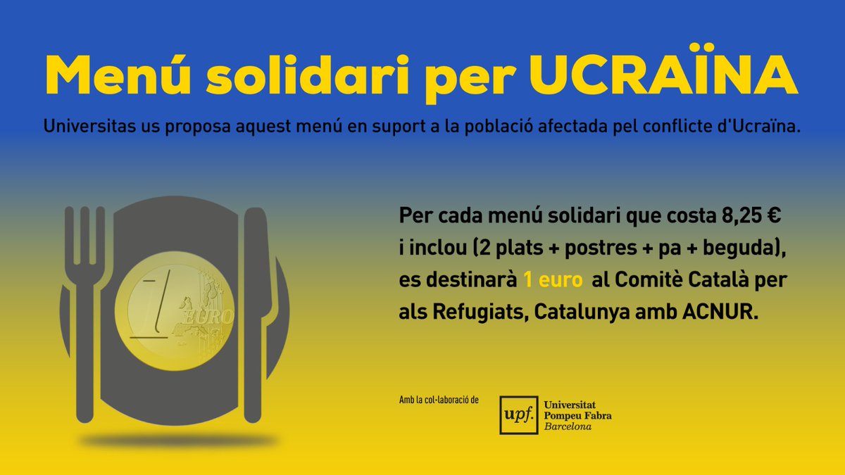 UPFBarcelona's tweet photo. A partir d'avui podem demanar el menú solidari d'@UniversitasBCN a les cafeteries dels campus de la #UPFBarcelona. Per cada menú solidari es destinarà un euro al Comitè Català per als Refugiats @CatalunyaEACNUR.
@UPFsolidaria #UnisStandWithUkraine
https://t.co/q2XAVUDYm8 https://t.co/pSn1H66522