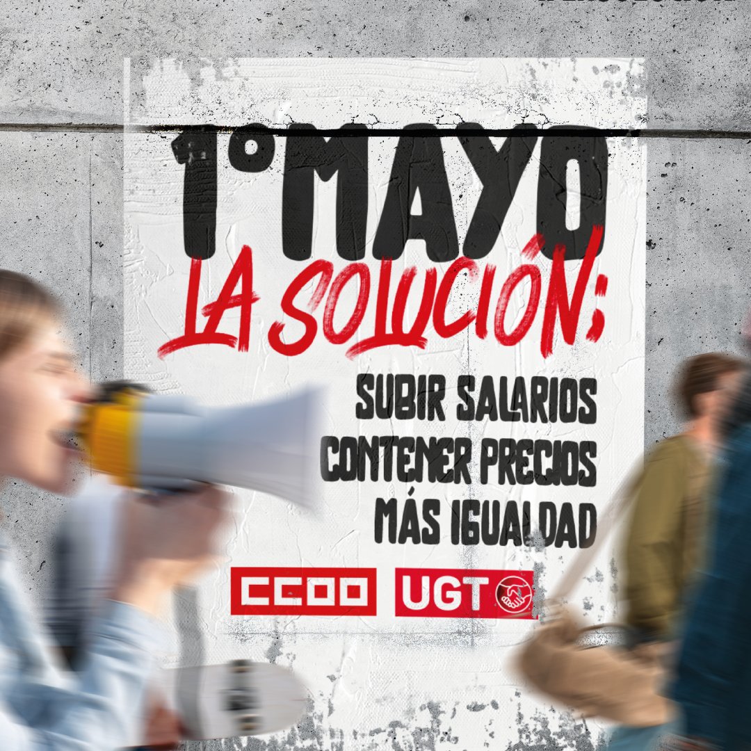 #1deMayo2022 
#LaSolución 
💶 Subir los salarios
🛑 Contener los precios
🟰 Más igualdad