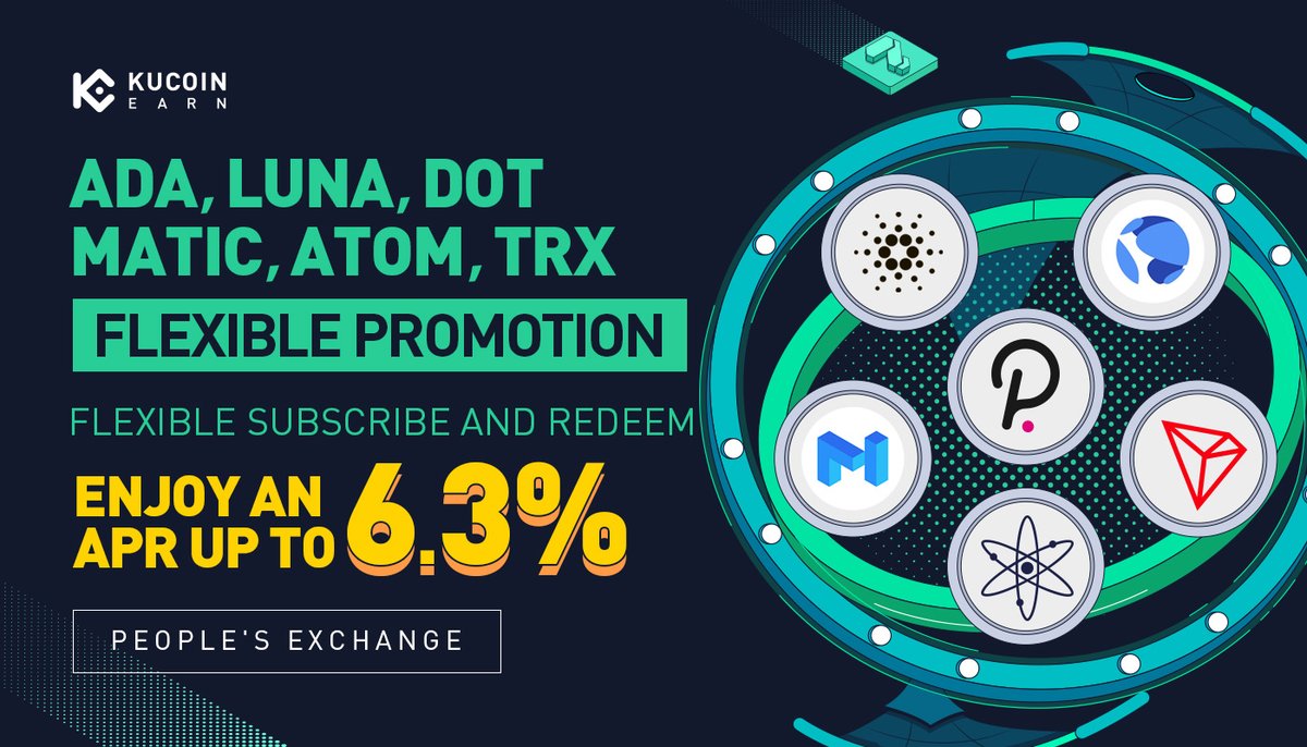 $ADA/ $LUNA/ $DOT/ $MATIC/ $ATOM/ $TRX Flexible Promotion, Enjoy an APR up to 6.3%!

Activity details: kucoin.com/news/en-ada-lu…