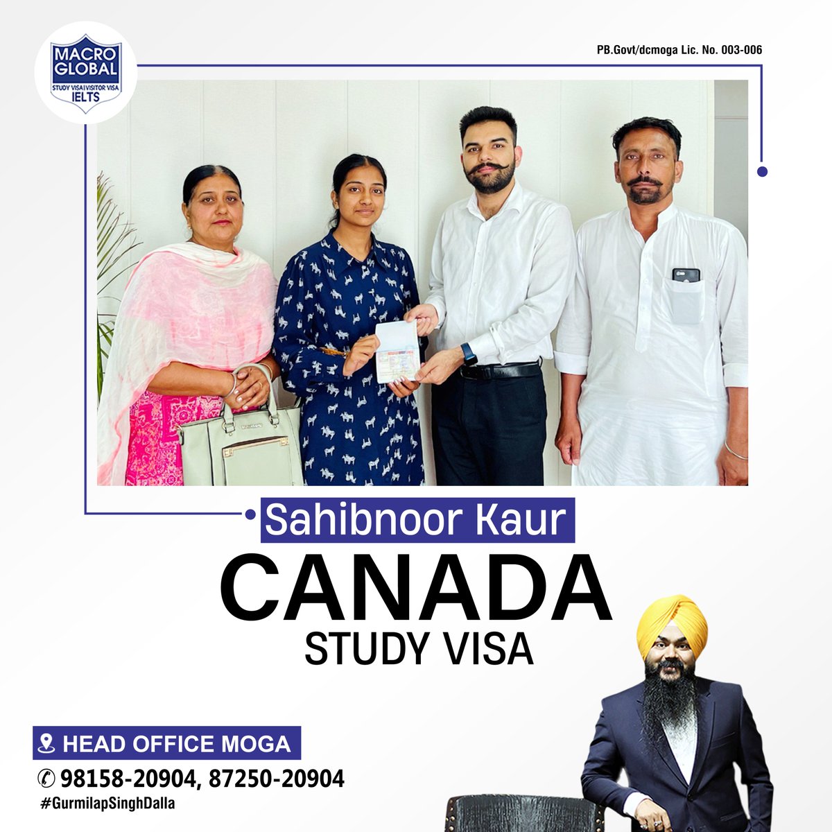 We are feeling blessed to announce that Sahibnoor Kaur successfully received her #CanadaStudyVisa.
🎊 Congratulations🎊

Call:
📲 87250-20904  

#MacroGlobal #GurmilapSinghDalla  #UniversityCanadaWest #StudentVisa #VisaGranted #SuccessStory #ImmigrationConsultant #GenuineGuidance