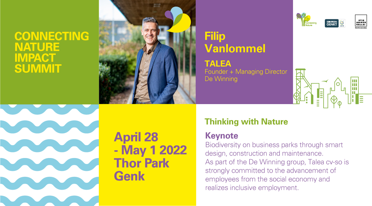 🌳Connecting Nature Impact Summit

🎤Keynote Speaker - Filip Vanlommel (TALEA)
Biodiversity through smart design, construction &amp; maintenance.

💚Programma: connectingnature.eu/node/828
Tickets zijn gratis. Registratie verplicht.

#genkstadvolnatuur #connectingnature #summit
