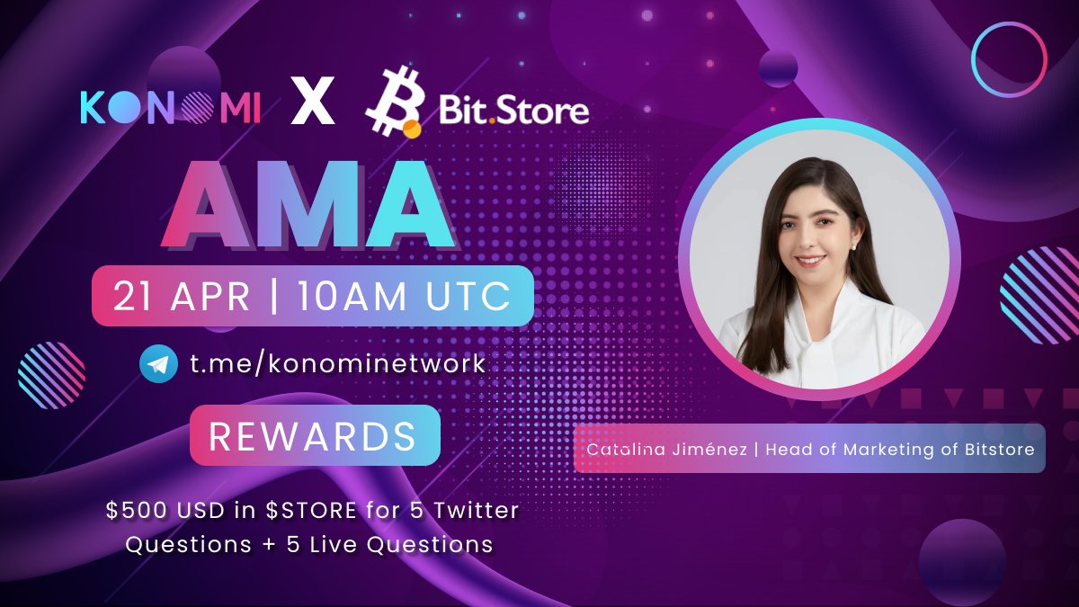 Set your reminders! 📲 $KONO is having an #AMA with <a href="/www_bit_store/">BitStore.com | $STORE</a>! 

 🗓 21 APR
 ⏰ 10AM UTC 
📍 t.me/konominetwork 

Join to know about our upcoming collab events &amp; ask to share the pool of $500 $STORE! 💰