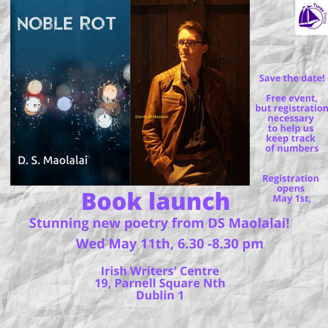 TurasPress's tweet photo. Very excited about forthcoming launch of stunning new poetry from @diarmo1990 DS Maolalai! #NobleRot is his second collection w #TurasPress, launch May 11th. Save the date! @poetryireland @clairerockfinch @RuthMcKee @MartinDoyleIT @seanehewitt  @DublinCityofLit @KevinHIpoet1967 https://t.co/6oId94AOEN