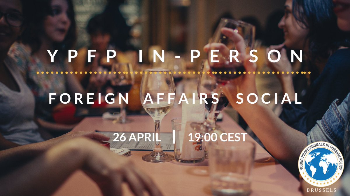 YPFPBrussels's tweet photo. 🎉 Don’t miss the upcoming YPFP in-person Foreign Affairs Social event on Tuesday, 26 April at 19:00 CEST! 

Register now 👉 https://t.co/6f5lQqFT2g 

#networking #YPFP #YPFPBrussels #socialevents #youngprofessionals https://t.co/OQXgD6X618