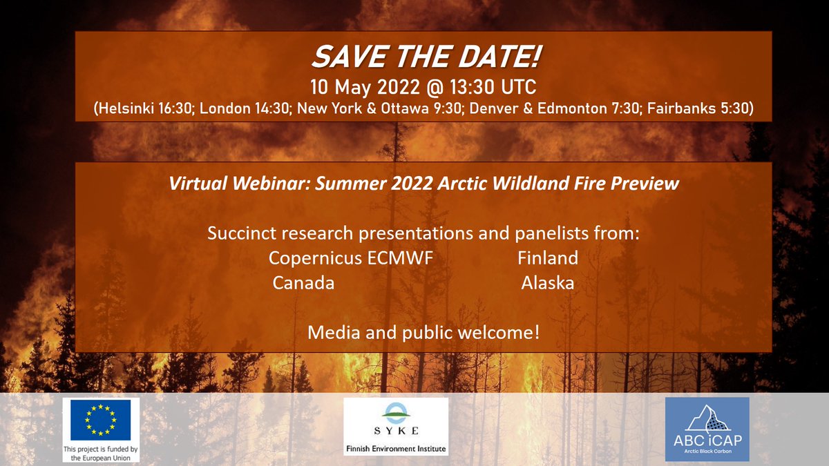 🔥SAVE THE DATE🔥 10 May 2022, @VVPaunu & I will be co-hosting a virtual webinar on the Summer 2022 #ArcticFire season. Speakers include @m_parrington, @JuhaAalto4, @ChristiansonAmy, & @AKEPSCoR. Register at: bit.ly/3OkBUxo. Join us!