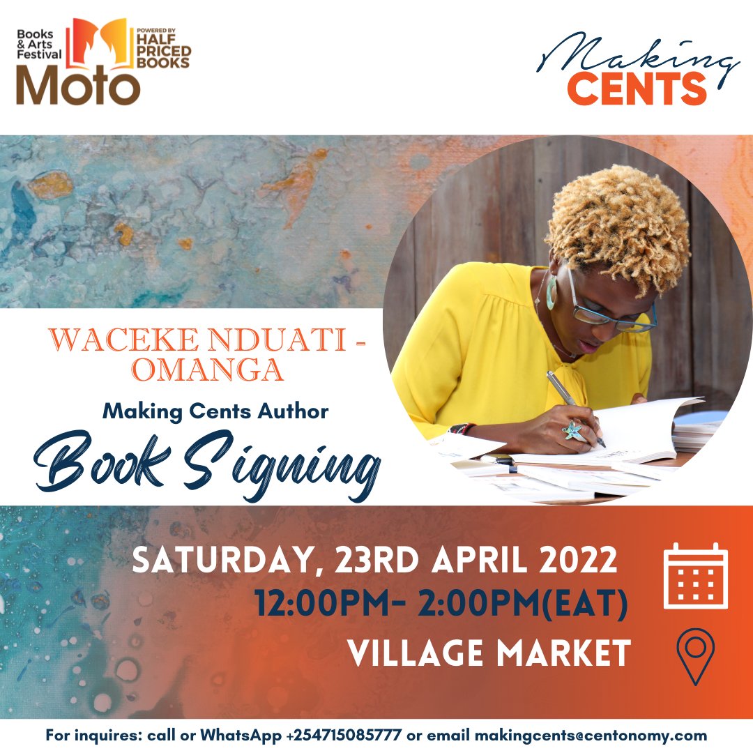 _MakingCents_'s tweet photo. Join, Waceke Nduati THIS Saturday 23/04/22 from 12:00 noon to 3:00pm for a Making Cents book signing that will be happening at the Moto Book And Art Festival.
We are looking forward to seeing you there! Tag a friend along.
#MakingCents #MakingCentsConversations https://t.co/8NPqzJMjBz