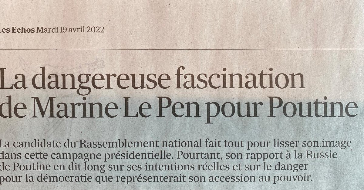 Luc_Boisnard's tweet photo. La dangereuse fascination de Marine Le Pen pour Poutine 
Les Échos du 18 avril 2022

À méditer très fortement https://t.co/qO8KOxVqgs
