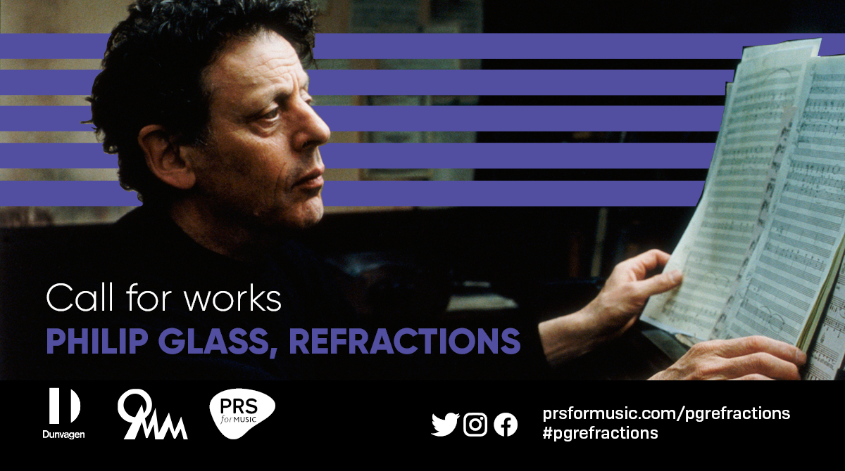 PRS for Music, @philipglass and Dunvagen Music Publishing are teaming up to present ‘Refractions’ a unique composer development opportunity.

Find out more and submit your electronic works by 13 May 2022 – prs.info/3XPX50IIN3e

#pgrefractions