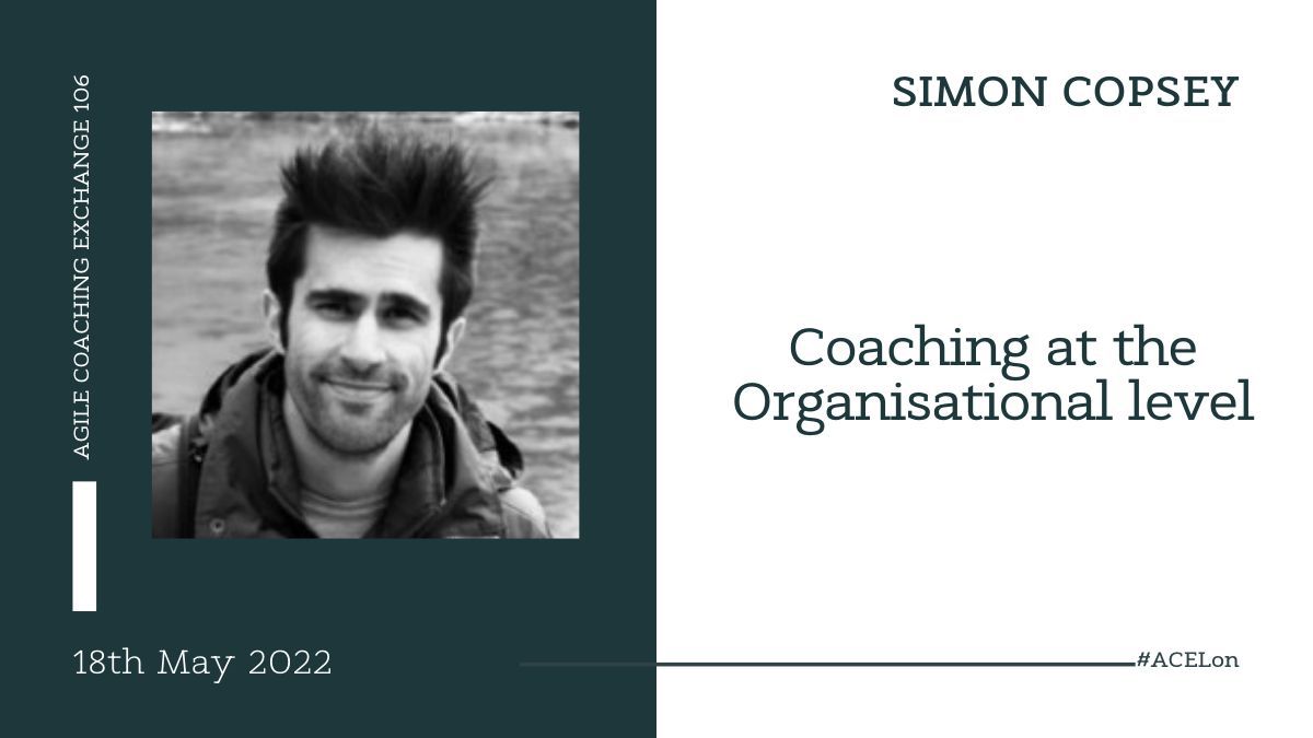 We are thrilled to share that our Lead Transformation Consultant, @simoncopsey will be speaking on 'Coaching at the Organisational Level' at the @AgileEx Meetup in May! Register here: meetup.com/ACE-Agile-Coac… #digitaltransformation #AgileCoaching #changemanagement