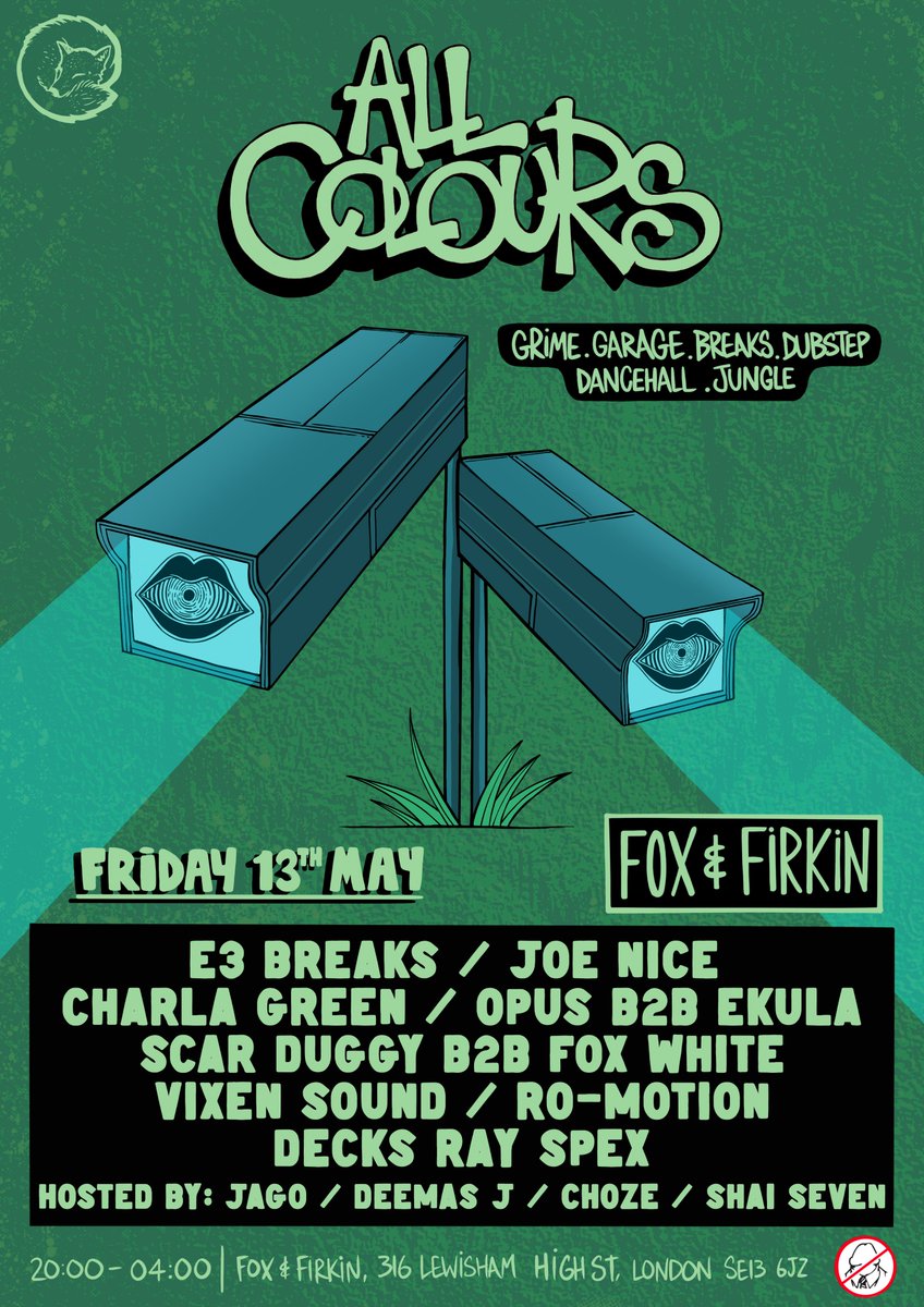 Our next party at <a href="/FoxFirkin/">The Fox and Firkin</a> is looking 🔥👀

LTD £6 TIX:
allcoloursmusic.eventcube.io/events/39832/

LINEUP:
<a href="/E3Breaks/">E3 Breaks</a> 
<a href="/joenicedj/">Joe Nice</a> 
Charla Green
<a href="/opusmusicuk/">opus.</a> B2B <a href="/EkulaAllColours/">Ekula</a> 
<a href="/scarduggy/">Scar duggy</a> B2B Fox White
<a href="/phoebeih/">Phoebe Inglis-Holmes</a> 
Decks Ray Spex
Ro-Motion

Hosts:
Jago
<a href="/DeemasJ/">Deemas J</a> 
<a href="/ChozeOfficial/">CHOZE</a> 
<a href="/iamshaisevin/">SHAI SEVIN</a>