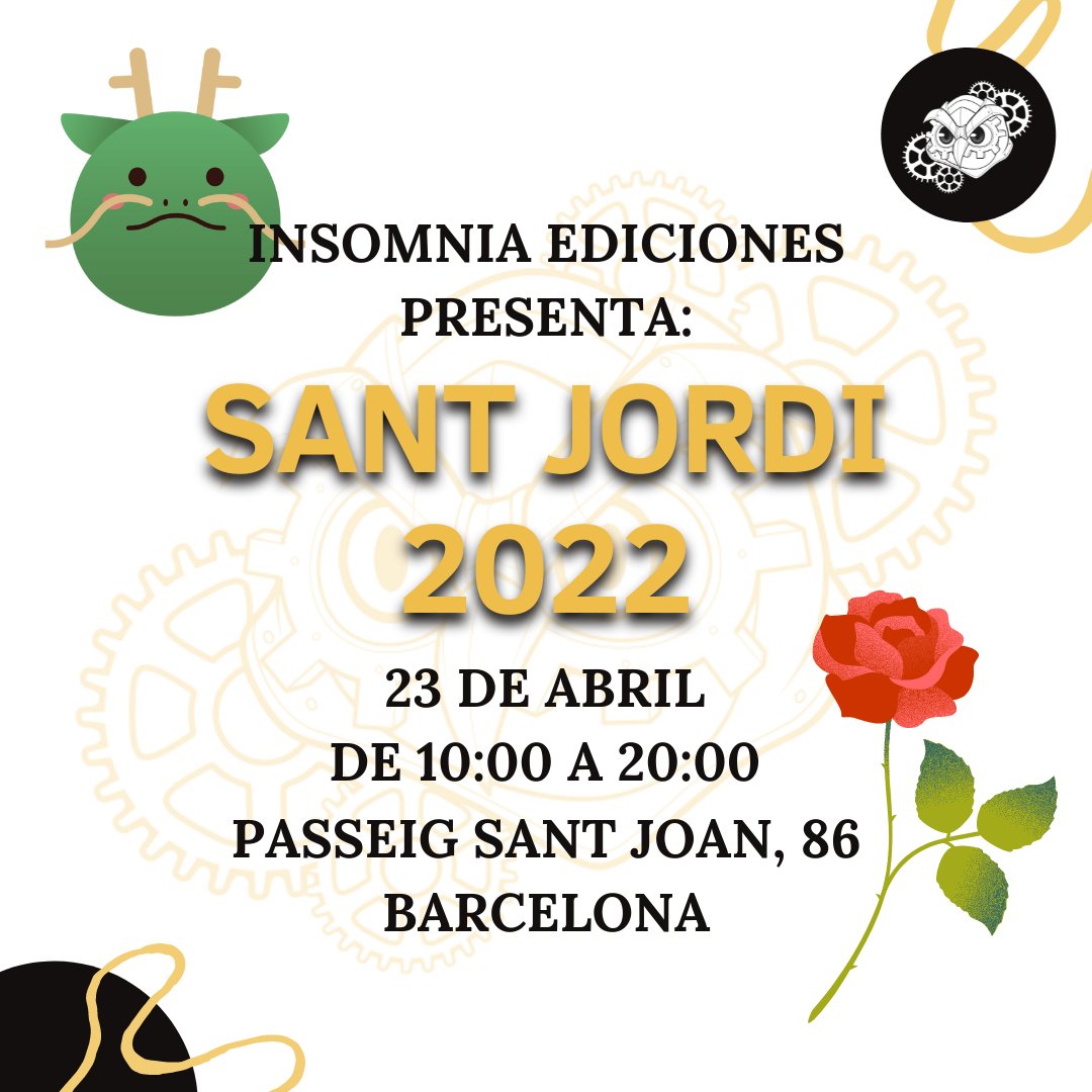 🐉¡Este sábado tenemos que vernos, Insomnes!🌹

¿Dónde? En nuestra paradeta de #SantJordi2022 en Barcelona 🥳
¿Que dónde dónde? En el Passeig Sant Joan, 86 😍

¿Cómo? ¿Que si viene gente a firmar? 👀
¡Sigue leyendo, que te cuento! 🦉