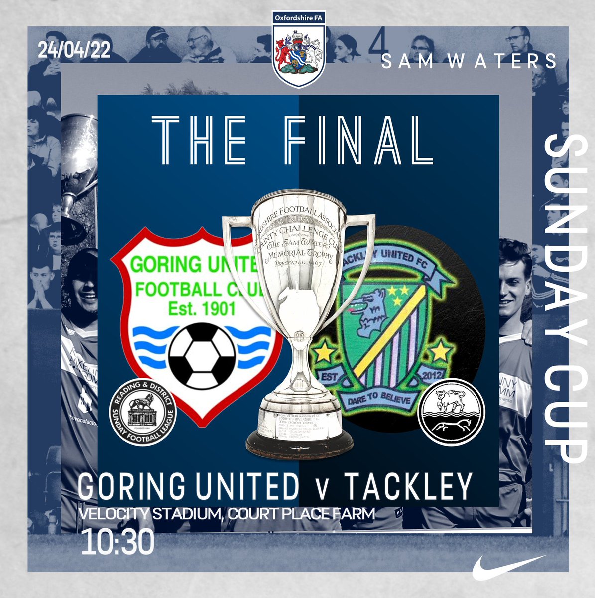 goringunited's tweet photo. The Sunday team are in action in the Sam Waters cup final this weekend

🆚 Tackley United
🏆 Sam Waters Sunday Cup
🏟 Oxford City FC, OX3 0NQ
🗓 Sunday 24 April
⏰ 10.30am ko

Tickets are still available online:
https://t.co/tkk4I4XTbQ

Good luck lads 👍🏻

#uptheGs #oneclubunited https://t.co/uF4KeaXK1b