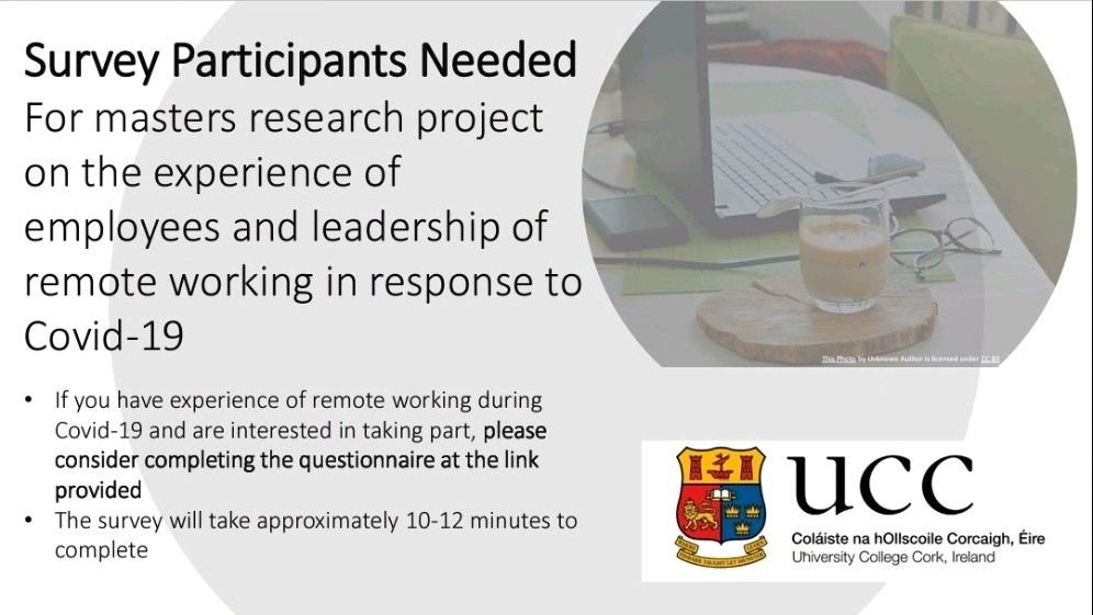 Clodagh Butler (@clodaghb4) on Twitter photo Hi all, looking for participants to complete a one time survey on remote work during COVID-19. Contact Darlene at 121107104@umail.ucc.ie for more details or simply click on the link: lnkd.in/eTnjS-Qc Hi all, looking for participants to complete a one time survey on remote work during COVID-19. Contact Darlene at 121107104@umail.ucc.ie for more details or simply click on the link: lnkd.in/eTnjS-Qc