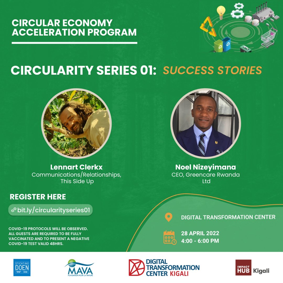 DigiCenterRW's tweet photo. Our first #CircularitySeries meet-up happening in collaboration with @ImpactHubKigali will feature two Rwandan companies, This Side Up &
@GREENCARE2016, that have successfully adopted a #circulareconomy. Register to attend on the 28th April at 4pm. 🔗:https://t.co/FjVPe1KhtE https://t.co/Icp1bwi0JF