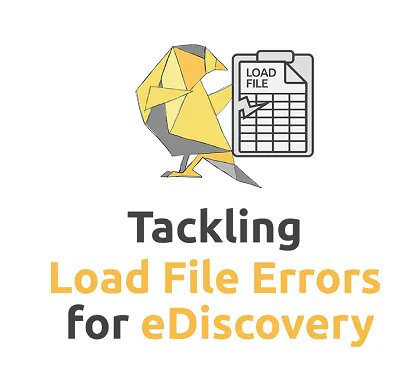 eDiscoveryHQ's tweet image. Tackling #LoadFile Errors for #eDiscovery buff.ly/3xCRxdG #GoldFynch
