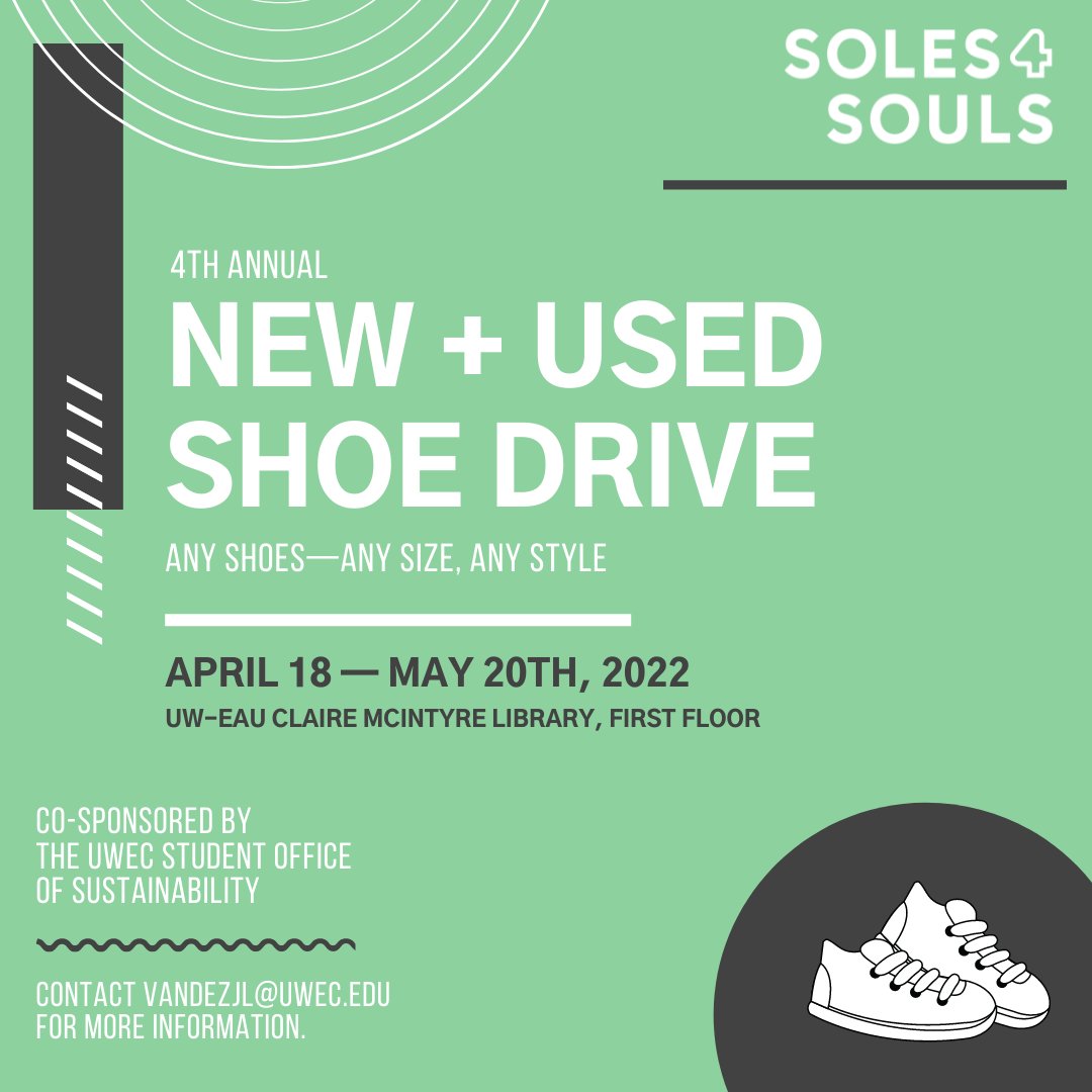 uwec_library's tweet image. Join your library and the @UWEauClaire Student Office of Sustainability (SOS) for our 4th annual @Soles4Souls shoe drive!
Any shoes - any size, any style, any condition - are accepted. Shoes can be dropped off at McIntyre Library during open hours until May 20.
#UWEC @UWECStuSen