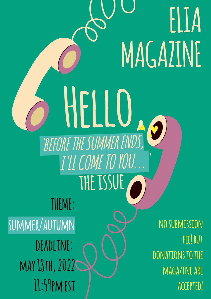 EliaMagazine's tweet photo. no DMs, necessary! You can go straight to the website and click on the poster (same as below) to get to our submission form!

We look forward to hearing from you all!

https://t.co/QMSrY2Ap4q https://t.co/GugezNueHp