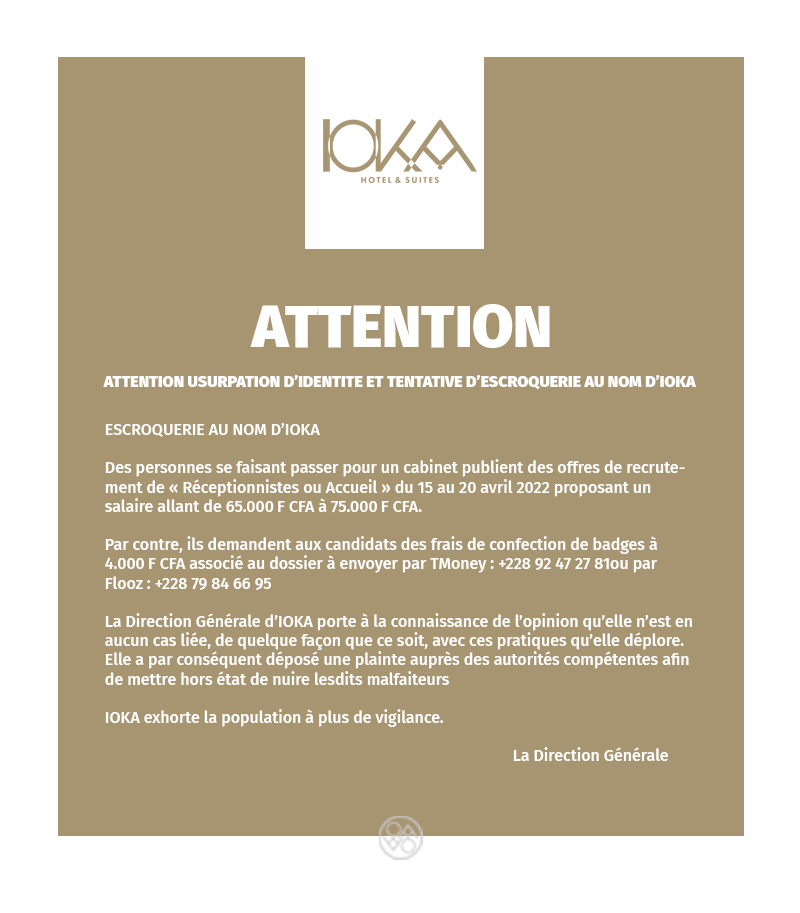 ESCROQUERIE AU NOM D’IOKA
#ioka