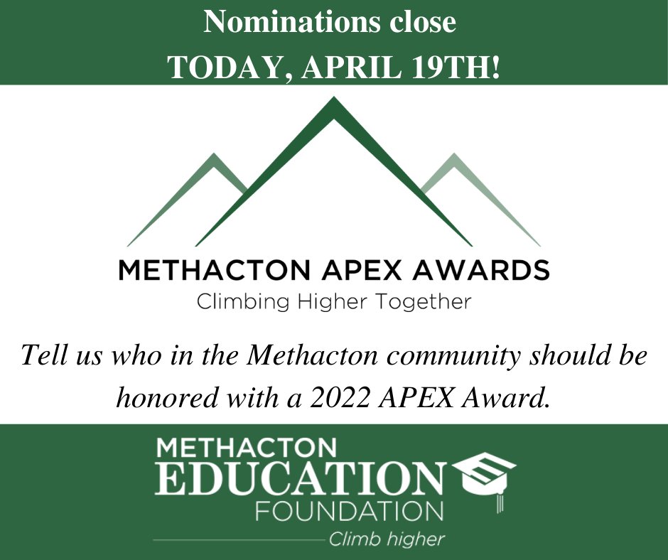 TODAY is the last day to submit your nominations for the #MethactonEducationFoundation 2022 APEX Awards! Who is helping our community #climbhigher? Click here for more information: methactonfoundation.org/news-events/ap…