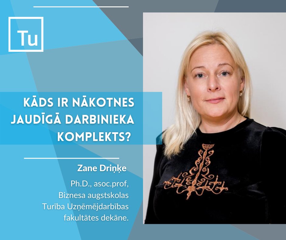 #Viedoklis Kāds ir nākotnes jaudīgā darbinieka komplekts? Par to kāds ir nākotnes jaudīgā darbinieka komplekts, lasi mūsu Biznesa augstskolas Turība Uzņēmējdarbības fakultātes dekānes Zanes Driņķes viedokļa rakstā: bit.ly/3uTTNv4