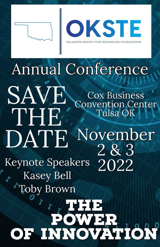Save The Date and we will see you in Tulsa!

#oklaed #okste #okste2022 #edtech #teachers #iste