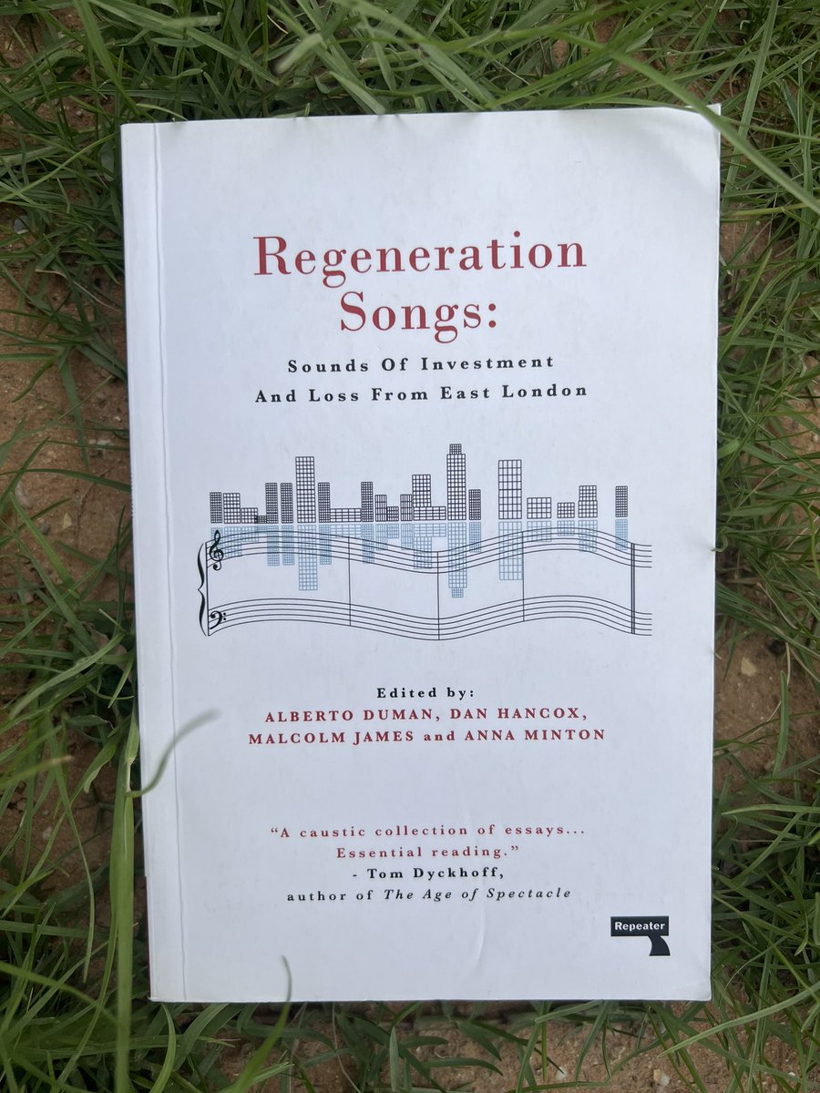 Recommended reading for a first-hand account by artists, academics and writers on what has been lost on the regeneration of East London