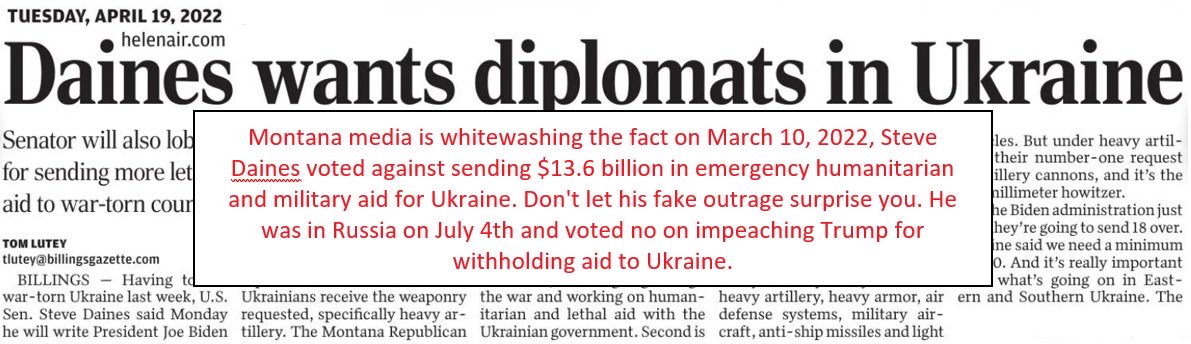 keithallenmt's tweet photo. ⁦@helenaironline⁩ ⁦@billingsgazette⁩ fixed this for you. ⁦@SteveDaines #SovietSteve⁩ voted against #Ukraine. Why not continue to put that on the front page? #CarpetBagger #seditionist #mtpol #mtnews https://t.co/vXymxgMnzX
