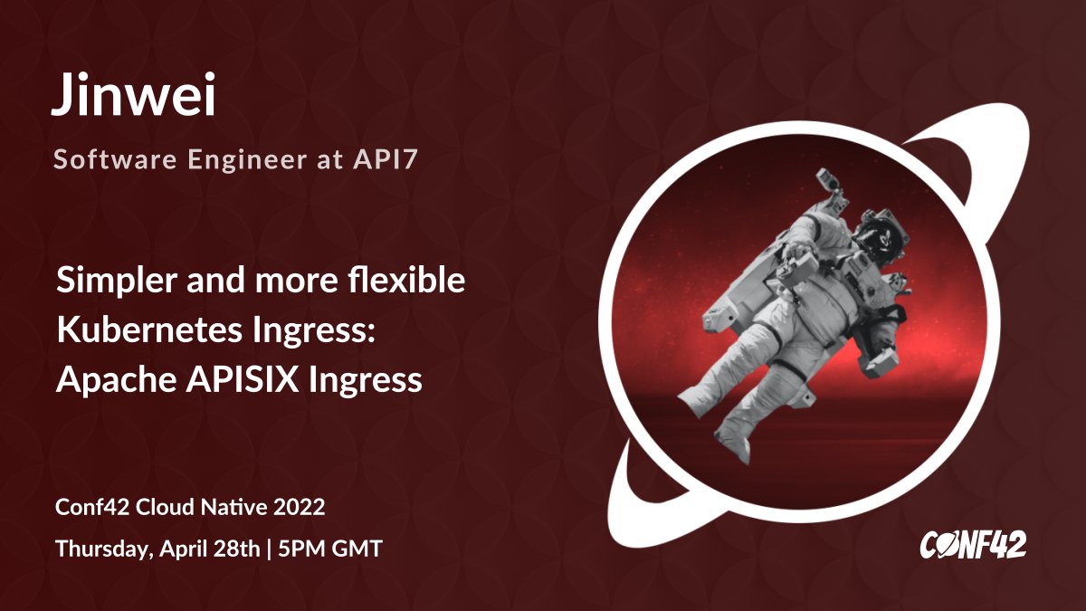 conf42com's tweet image. &quot;Simpler and more flexible Kubernetes Ingress: Apache APISIX Ingress&quot; - a talk talk by Jinwei- #API7 at Conf42 Cloud Native 2022

Free RSVP: conf42.com/Cloud_Native_2…

Join us online on April 28th - Conf42 #CloudNative 2022
#conference #register #conf42 #kubernetes #apache