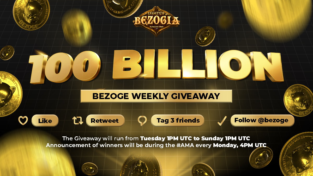 💰100 BILLION $BEZOGE GIVEAWAY! WEEK#5💰

HOW TO ENTER:
1️⃣ Like 
2️⃣ Retweet
3️⃣ Comment and tag 3 friends
4️⃣ Follow @Bezoge

This giveaway runs from April 19 to April 24, 1PM UTC
Winner will be announced during next week's #AMA, April 25.

#Bezoge #Crypto #NFTs #NFTGiveaway