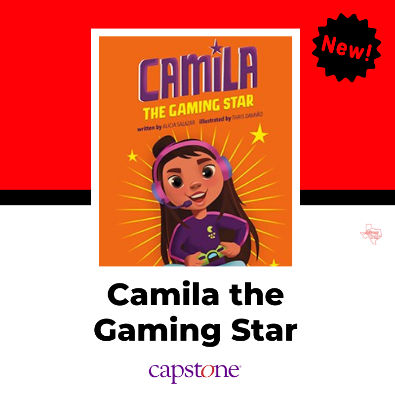 LiteracyForTX's tweet photo. Camila wants to buy some new video equipment, so when she hears about a video game tournament, she sees her chance to win. Find out if her gaming skills are enough to make her into a winning video game star with this new title from @CapstonePub: https://t.co/lAI7zuzVxn #TxLChat https://t.co/gQFRyiw22Z