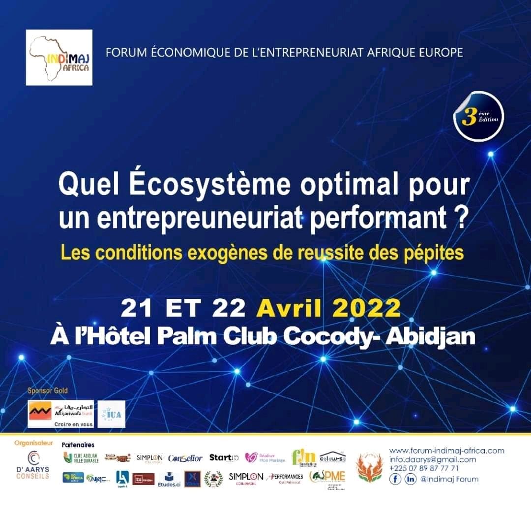 Comment financer son projet d'entreprise ou sa start-up ? Comoé Capital interviendra au cours de la 3e édition du Forum économique de l'entrepreneuriat Afrique-Europe 🌍🇪🇺 les 21 et 22 avril 2022 à l'Hôtel Palm Club à Cocody !