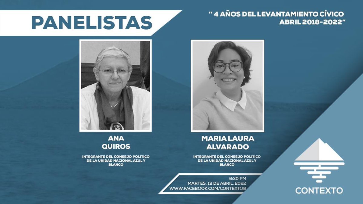 🔹4 años del levantamiento cívico. Abril 2018-2022🔹

🗓️martes, 19 de abril, 2022
⏰ Hora: 6:30 pm
📍Facebook live: facebook.com/ContextoB/

Estaremos conversando con:

<a href="/aquiv98/">Ana Quirós V</a> y <a href="/Alvarado10ML/">María Laura Alvarado</a>
Integrantes del Consejo Político de la <a href="/UnidadNic/">Unidad Nacional Azul y Blanco</a> 

#ContextoAyB