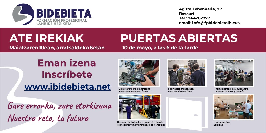 Bidebieta_FP_LH's tweet photo. Eman izena gure ATE IREKIAK jardunaldietarako!!
Inscríbete en nuestras PUERTAS ABIERTAS!!!
https://t.co/FrvtGwxBMT
@IkaslanBizkaia @FPeuskadi @IkasNibaizabal #Basauri #Nerbioi #Ibaizabal https://t.co/lUDaiObqEK