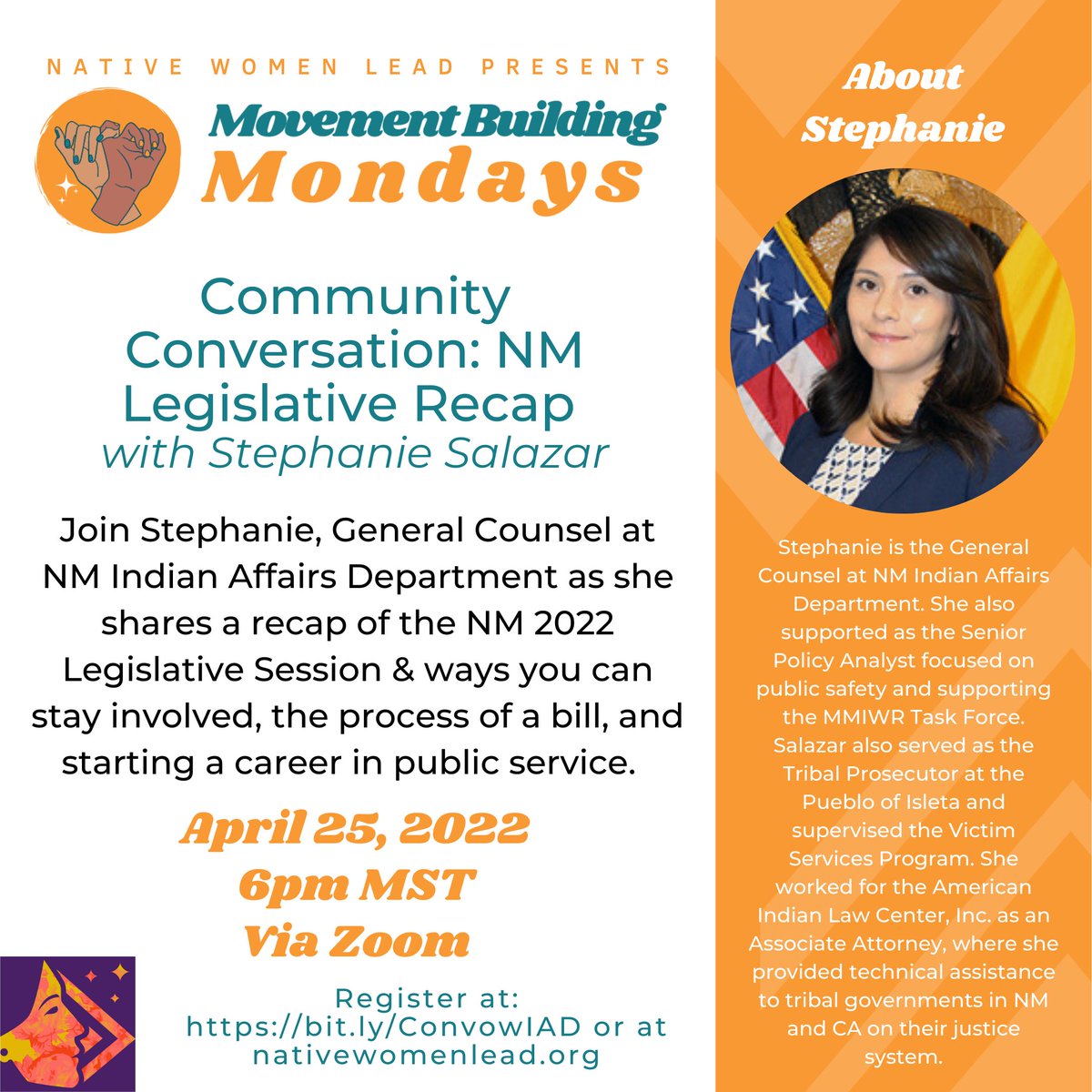 NativeWomenLead's tweet photo. Join us for a Community Convo w. Stephanie Salazar, General Counsel @NewMexicoIAD at this FREE #MovementBuildingMonday webinar 4/25 @ 6pm *MST. We'll recap the NM 2022 Legislative Session+ process of a bill+ careers in public service and more!  https://t.co/z6IGvyTpaJ https://t.co/WautL7jx72